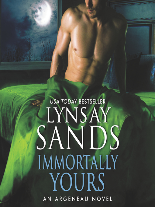 Title details for Immortally Yours by Lynsay Sands - Available
